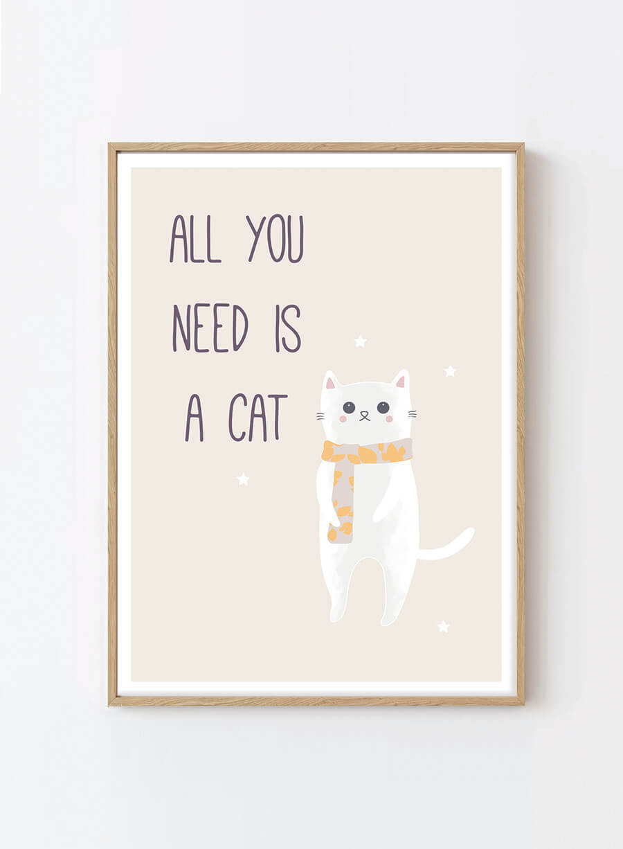 All you need is a cat | Poster