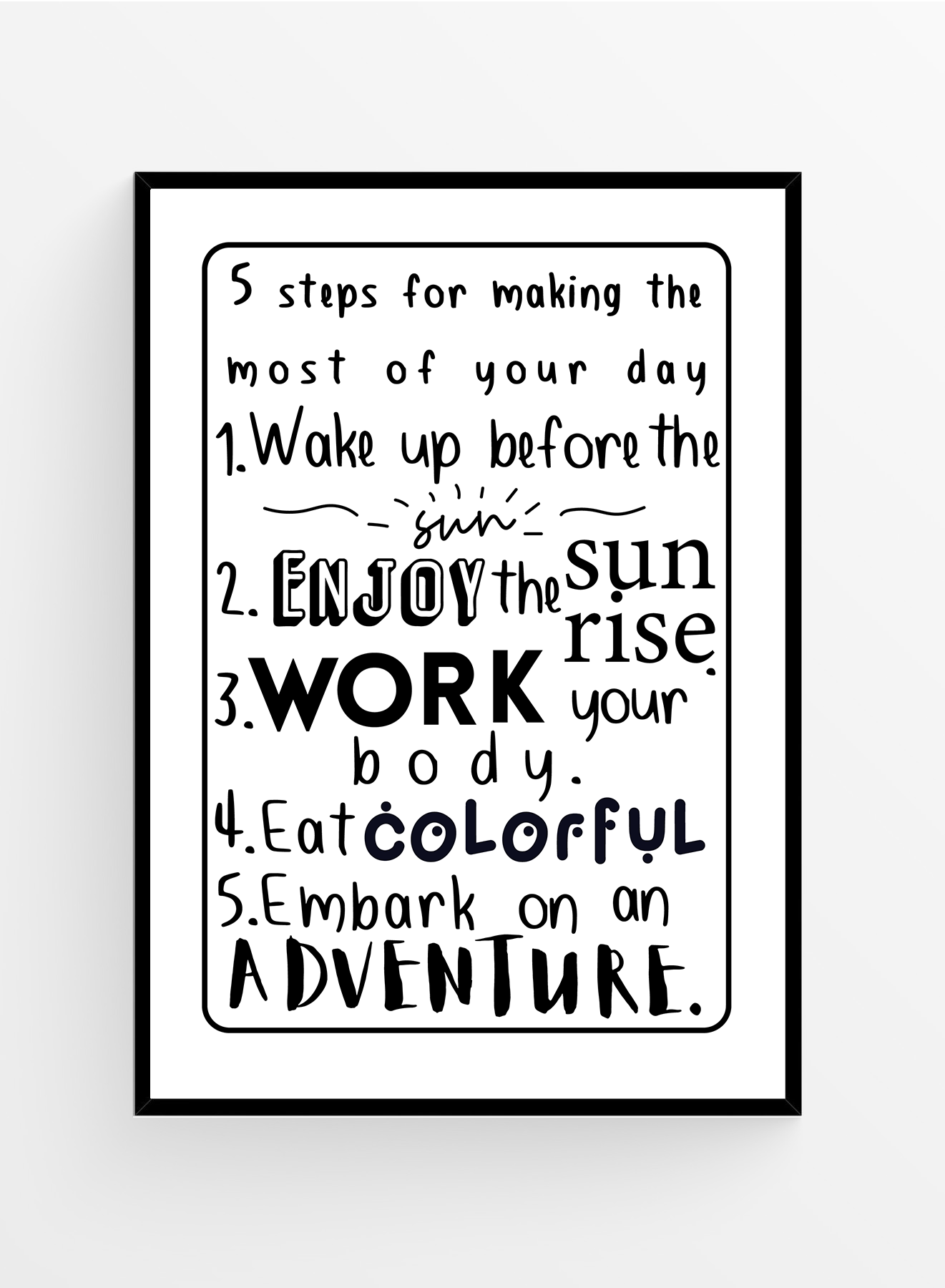 Make the most of your day | Poster