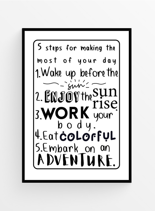 Make the most of your day | Poster