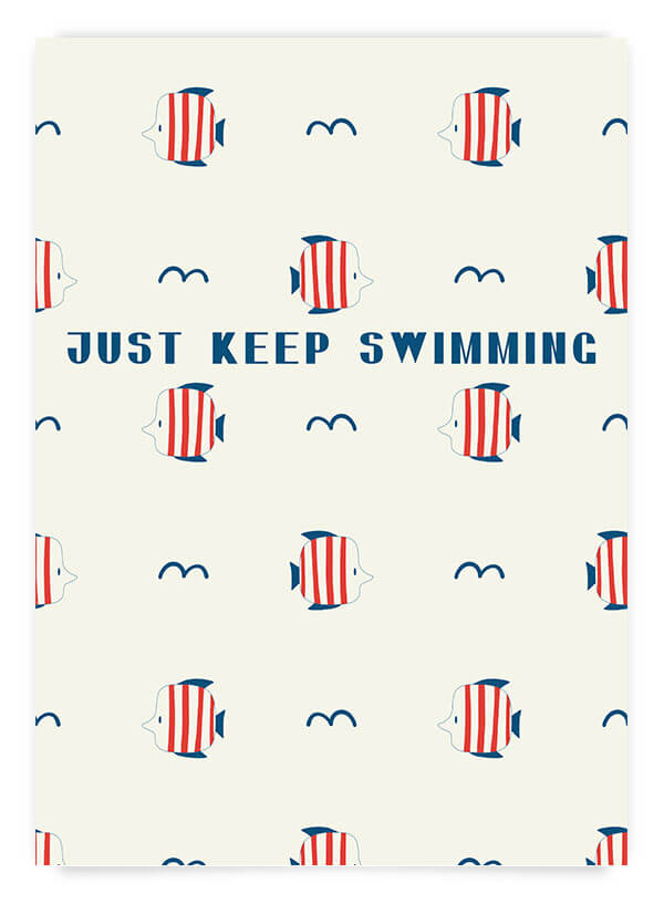 Keep swimming | Poster