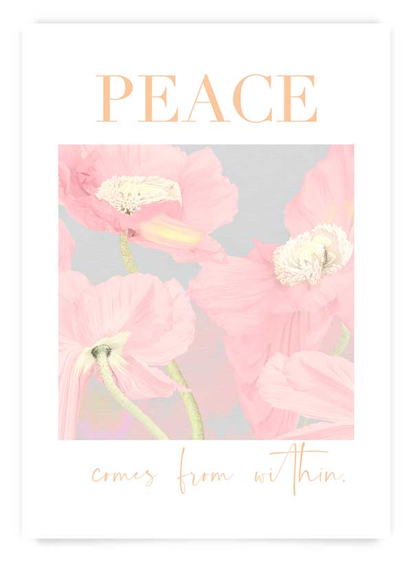 Peace comes from within | Poster