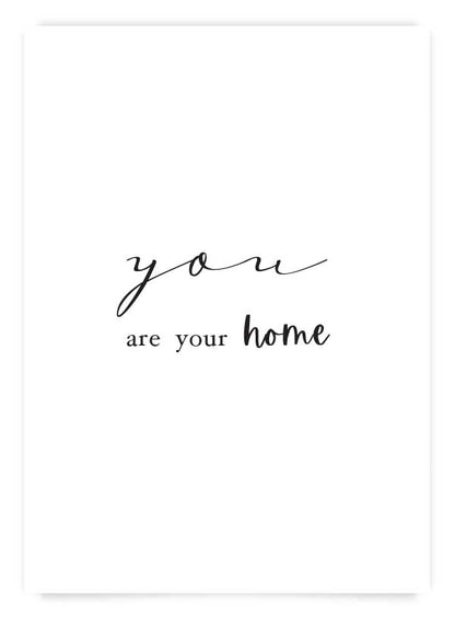 You are your home | Poster