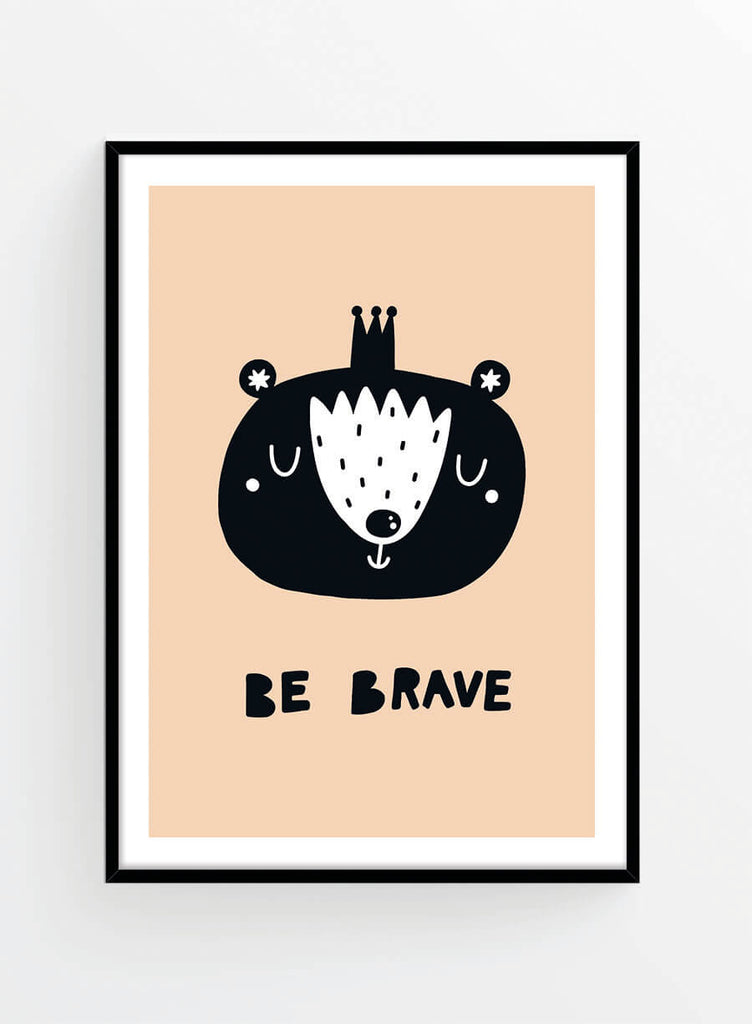 Be brave | Poster