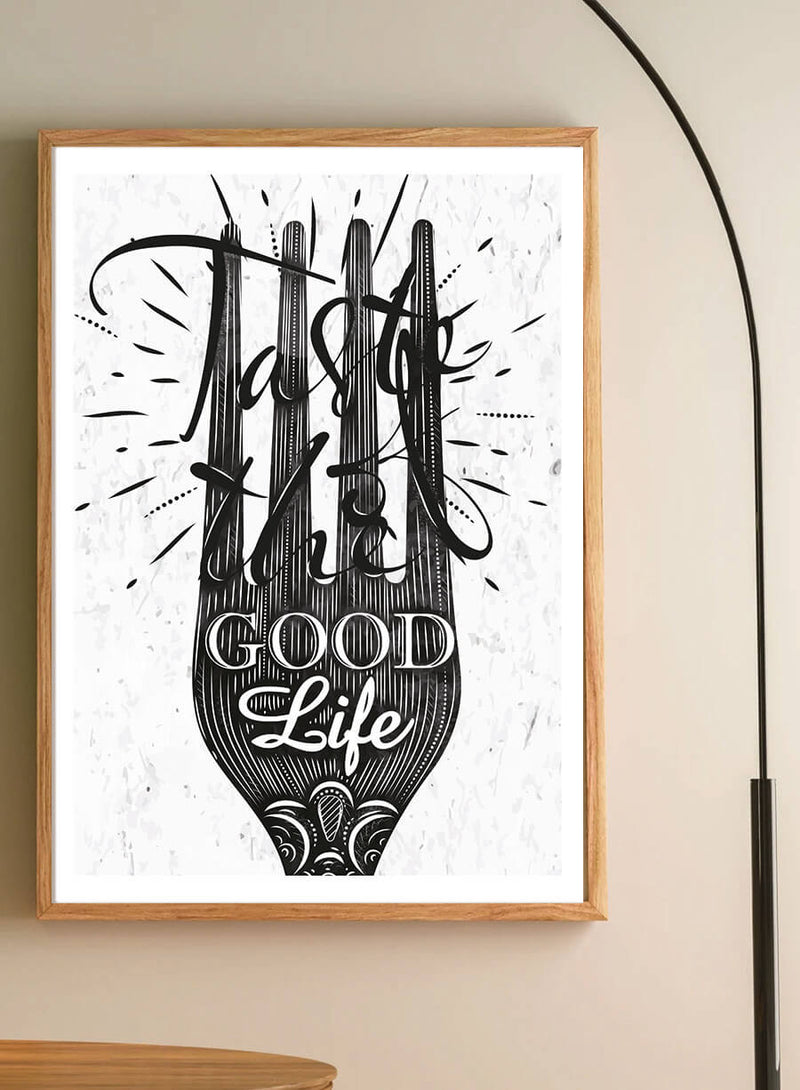 Taste the good life | Poster