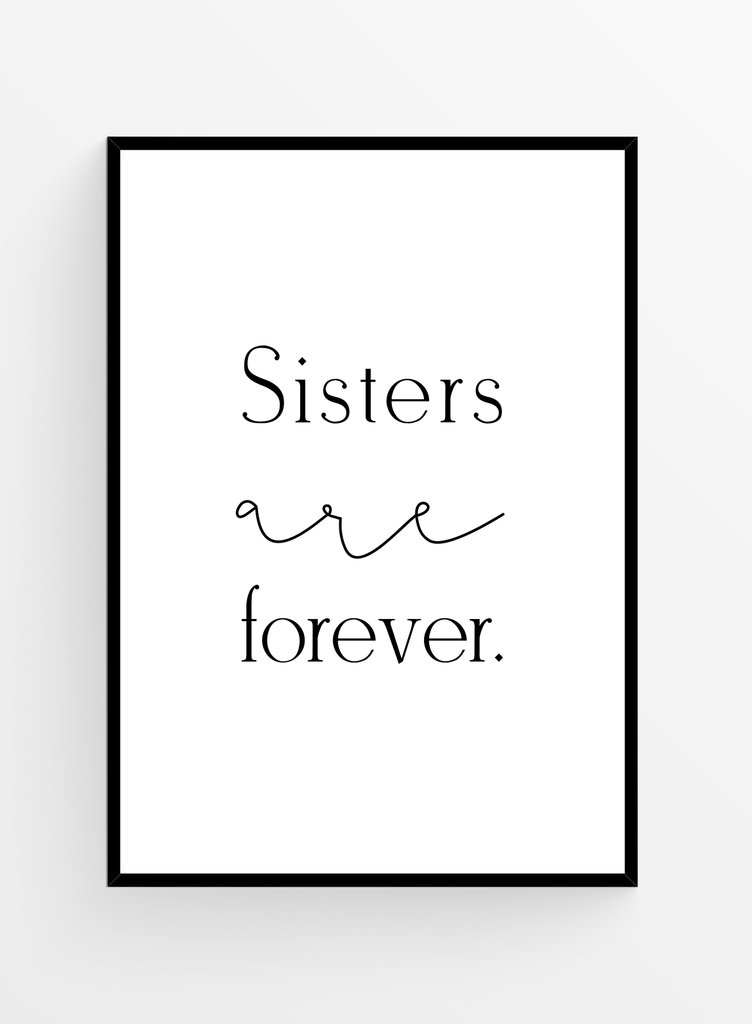 Sisters are forever | Art Print